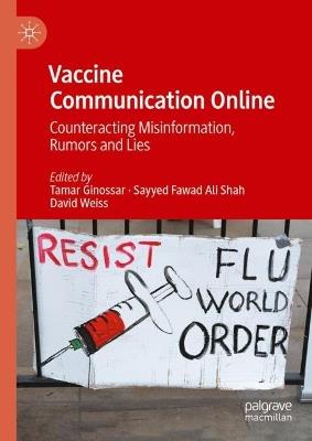 Vaccine Communication Online: Counteracting Misinformation, Rumors and Lies - cover