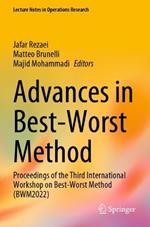 Advances in Best-Worst Method: Proceedings of the Third International Workshop on Best-Worst Method (BWM2022)