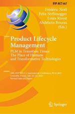Product Lifecycle Management. PLM in Transition Times: The Place of Humans and Transformative Technologies: 19th IFIP WG 5.1 International Conference, PLM 2022, Grenoble, France, July 10–13, 2022, Revised Selected Papers