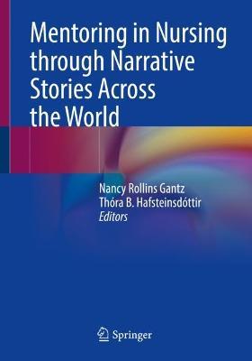 Mentoring in Nursing through Narrative Stories Across the World - cover