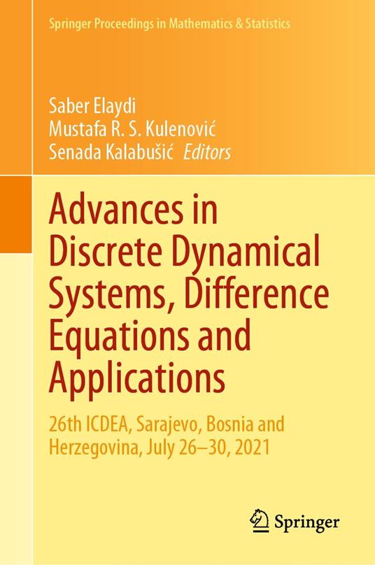 Advances in Discrete Dynamical Systems, Difference Equations and Applications