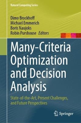 Many-Criteria Optimization and Decision Analysis: State-of-the-Art, Present Challenges, and Future Perspectives - cover