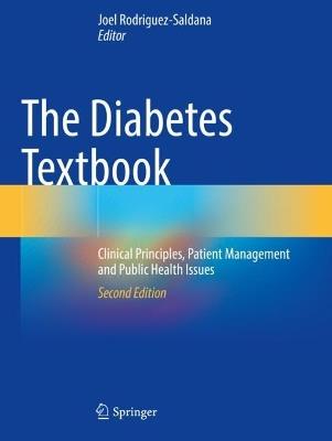The Diabetes Textbook: Clinical Principles, Patient Management and Public Health Issues - cover