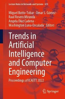 Trends in Artificial Intelligence and Computer Engineering: Proceedings of ICAETT 2022 - cover