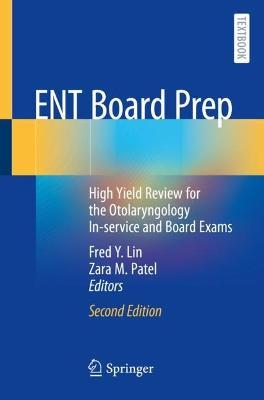 ENT Board Prep: High Yield Review for the Otolaryngology In-service and Board Exams - cover