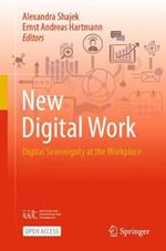 New Digital Work: Digital Sovereignty at the Workplace