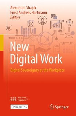 New Digital Work: Digital Sovereignty at the Workplace - cover
