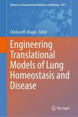Engineering Translational Models of Lung Homeostasis and Disease - cover