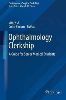 Ophthalmology Clerkship: A Guide for Senior Medical Students - cover