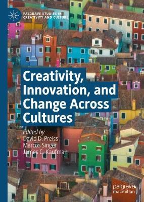Creativity, Innovation, and Change Across Cultures - cover
