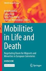Mobilities in Life and Death: Negotiating Room for Migrants and Minorities in European Cemeteries