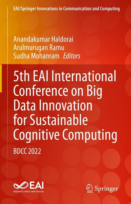 5th EAI International Conference on Big Data Innovation for Sustainable Cognitive Computing