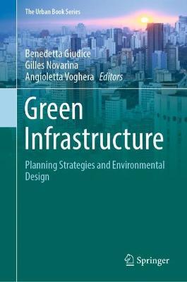 Green Infrastructure: Planning Strategies and Environmental Design - cover