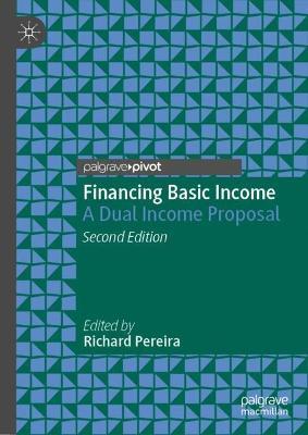 Financing Basic Income: A Dual Income Proposal - cover