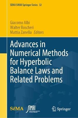 Advances in Numerical Methods for Hyperbolic Balance Laws and Related Problems - cover