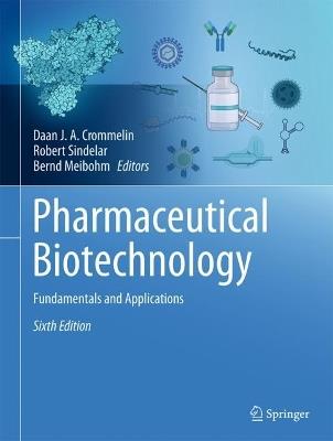 Pharmaceutical Biotechnology: Fundamentals and Applications - cover