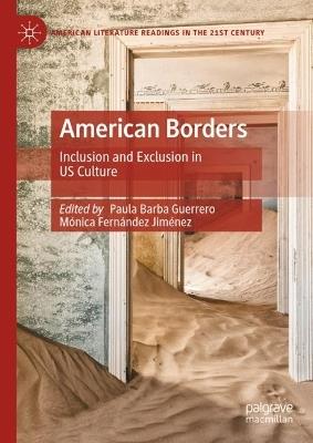 American Borders: Inclusion and Exclusion in US Culture - cover