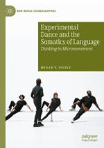 Experimental Dance and the Somatics of Language