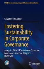 Fostering Sustainability in Corporate Governance: Analysis of the EU Sustainable Corporate Governance and Due Diligence Directives