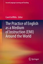 The Practice of English as a Medium of Instruction (EMI) Around the World