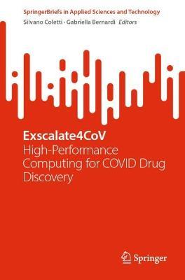 Exscalate4CoV: High-Performance Computing for COVID Drug Discovery - cover