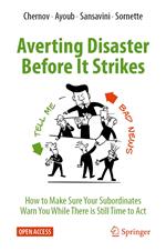 Averting Disaster Before It Strikes