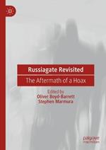 Russiagate Revisited: The Aftermath of a Hoax