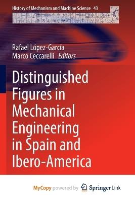 Distinguished Figures in Mechanical Engineering in Spain and Ibero-America - cover