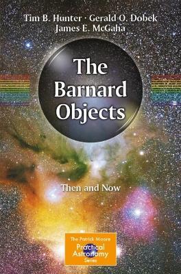 The Barnard Objects: Then and Now - Tim B. Hunter,Gerald O. Dobek,James E. McGaha - cover