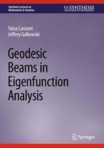 Geodesic Beams in Eigenfunction Analysis