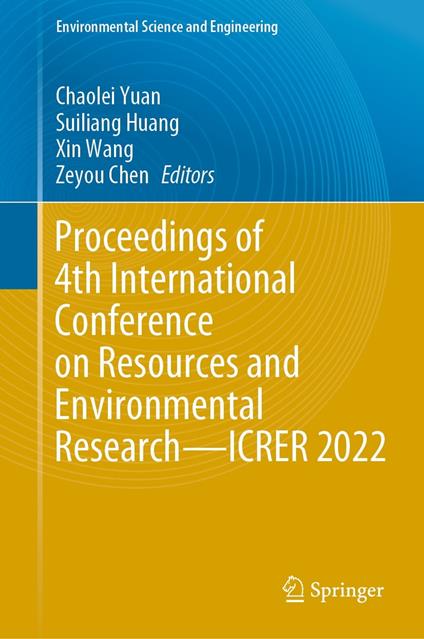 Proceedings of 4th International Conference on Resources and Environmental Research—ICRER 2022