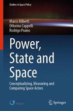 Power, State and Space: Conceptualizing, Measuring and Comparing Space Actors