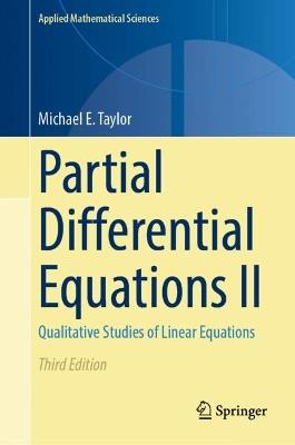Partial Differential Equations II: Qualitative Studies of Linear Equations - Michael E. Taylor - cover