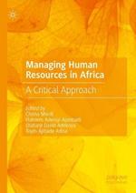 Managing Human Resources in Africa: A Critical Approach
