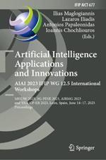 Artificial Intelligence  Applications  and Innovations. AIAI 2023 IFIP WG 12.5 International Workshops: MHDW 2023, 5G-PINE 2023,   BMG 2023, and VAA-CP-EB 2023, Leon, Spain, June 14-17, 2023, Proceedings