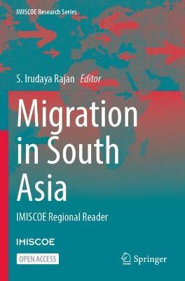 Migration in South Asia: IMISCOE Regional Reader - cover
