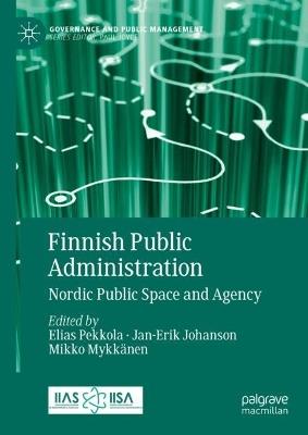 Finnish Public Administration: Nordic Public Space and Agency - cover