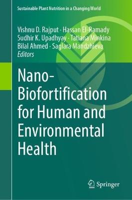 Nano-Biofortification for Human and Environmental Health - cover