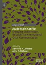 Academia in Conflict: Engaging Stakeholders through Transformational Crisis Communication