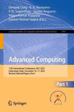 Advanced Computing: 12th International Conference, IACC 2022, Hyderabad, India, December 16–17, 2022, Revised Selected Papers, Part I