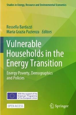 Vulnerable Households in the Energy Transition: Energy Poverty, Demographics and Policies - cover