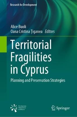 Territorial Fragilities in Cyprus: Planning and Preservation Strategies - cover