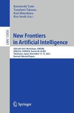 New Frontiers in Artificial Intelligence: JSAI-isAI 2021 Workshops, JURISIN, LENLS18, SCIDOCA, Kansei-AI, AI-BIZ, Yokohama, Japan, November 13–15, 2021, Revised Selected Papers