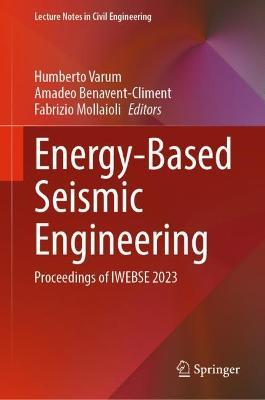 Energy-Based Seismic Engineering: Proceedings of IWEBSE 2023 - cover