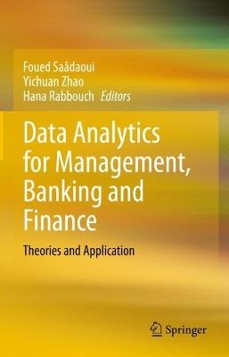 Data Analytics for Management, Banking and Finance: Theories and Application - cover