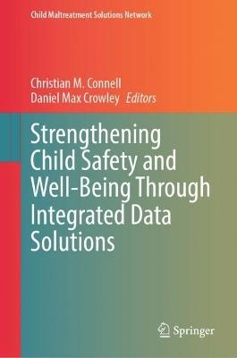 Strengthening Child Safety and Well-Being Through Integrated Data Solutions - cover