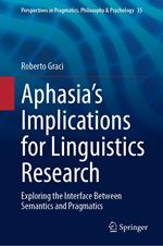 Aphasia’s Implications for Linguistics Research