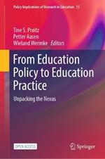 From Education Policy to Education Practice: Unpacking the Nexus