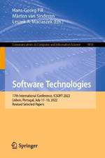 Software Technologies: 17th International Conference, ICSOFT 2022, Lisbon, Portugal, July 11–13, 2022, Revised Selected Papers