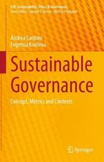 Sustainable Governance: Concept, Metrics and Contexts